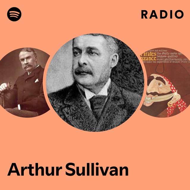 Arthur Sullivan Spotify