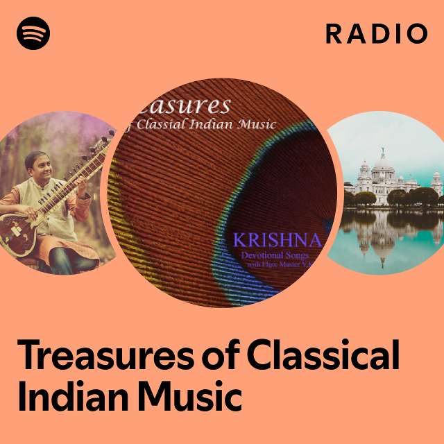 Treasures of Classical Indian Music Radio - playlist by Spotify | Spotify