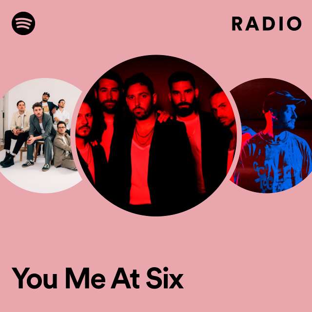 Radio You Me At Six