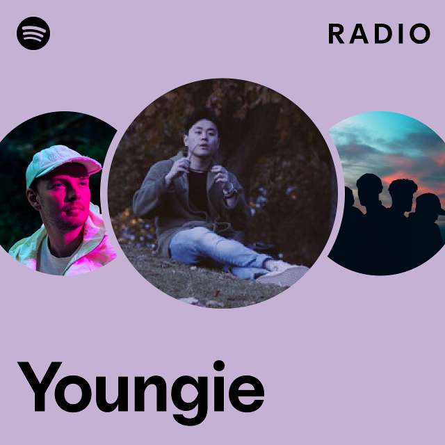 Youngie Radio - playlist by Spotify | Spotify