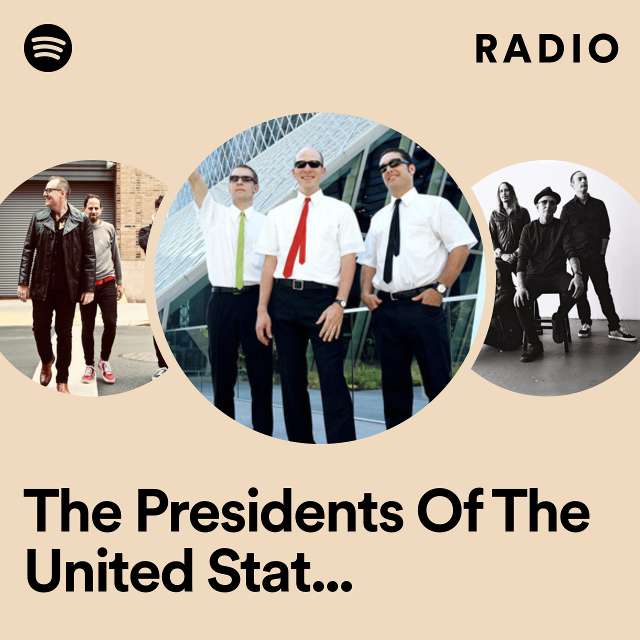 Radio di The Presidents Of The United States Of America