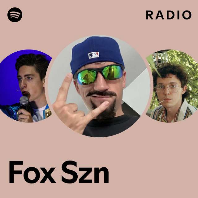 Fox Szn Radio Playlist By Spotify Spotify