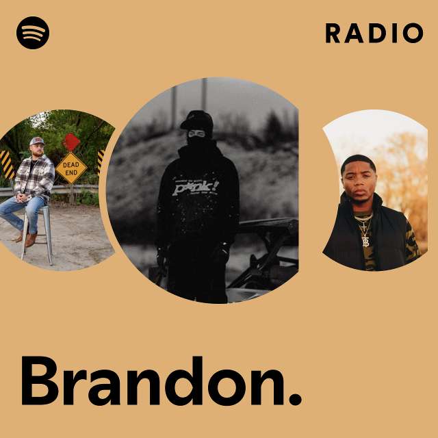 Brandon. | Spotify