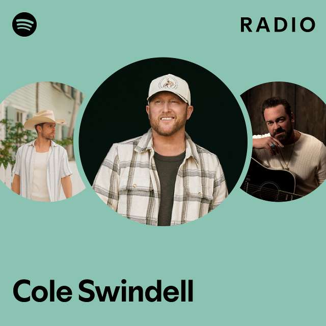 Cole Swindell Radio playlist by Spotify Spotify