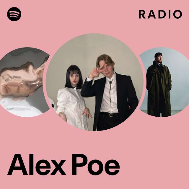 Alex Poe Radio - playlist by Spotify | Spotify
