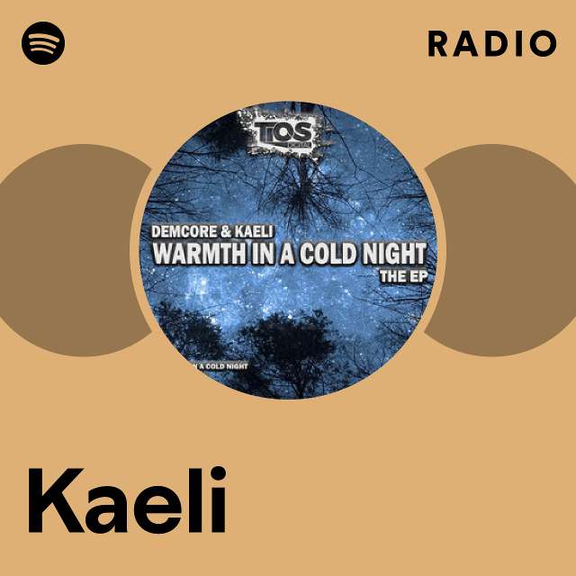 Kaeli  Spotify