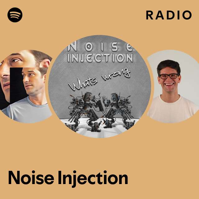 Noise Injection Radio - playlist by Spotify | Spotify
