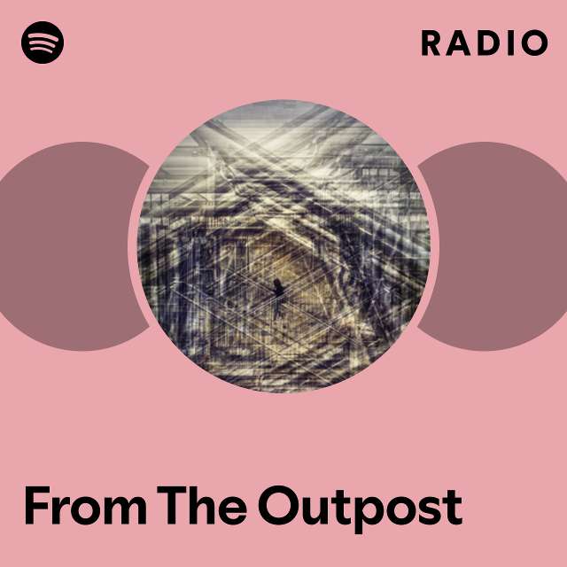 From The Outpost Radio