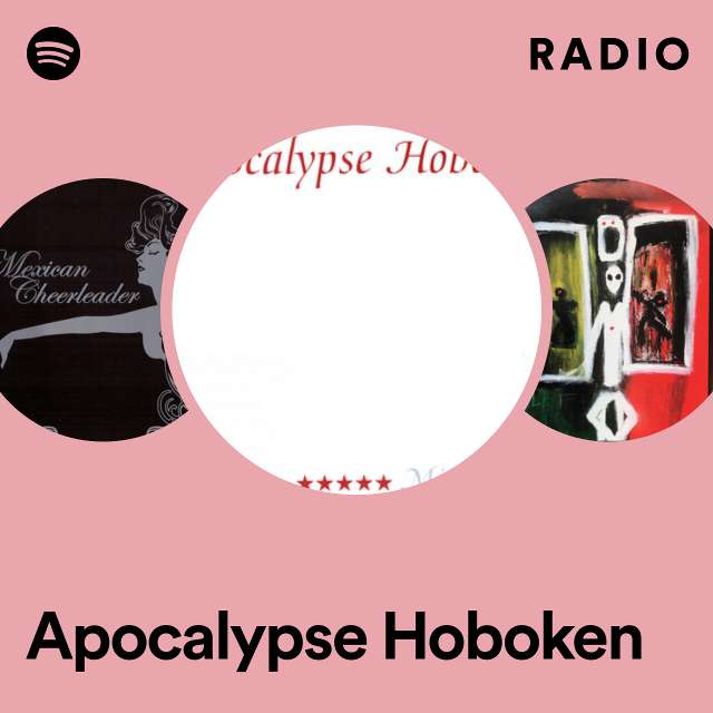 Apocalypse Hoboken | Spotify