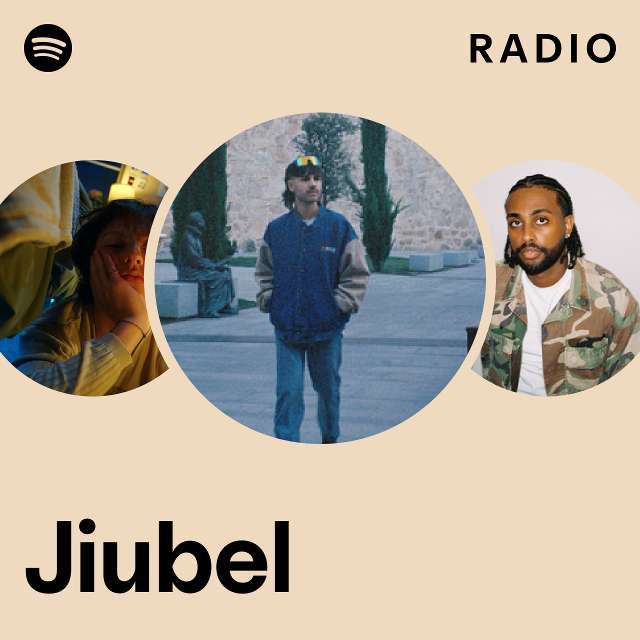 Jiubel Radio - playlist by Spotify | Spotify