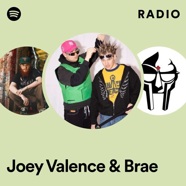 Joey Valence & Brae Radio