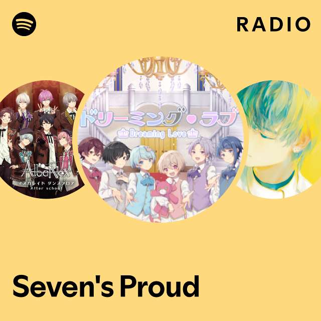 Seven's Proud Radio - playlist by Spotify | Spotify