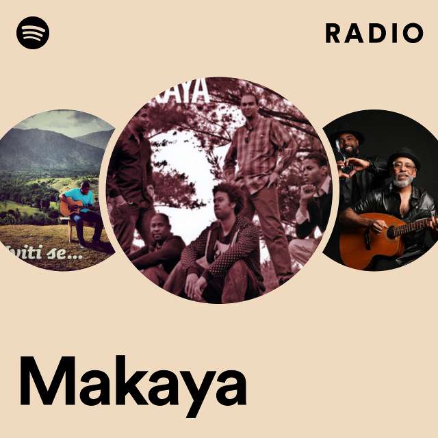 Makaya  Spotify