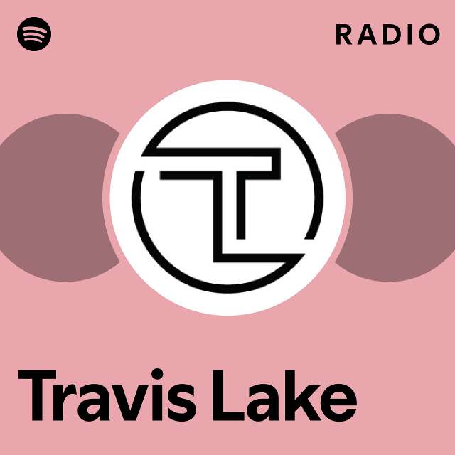 Travis Lake Spotify