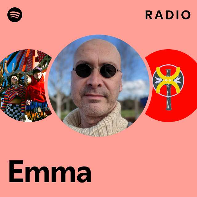 Emma Radio - playlist by Spotify | Spotify