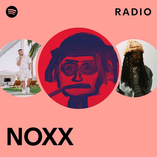 NOXX Radio - playlist by Spotify | Spotify