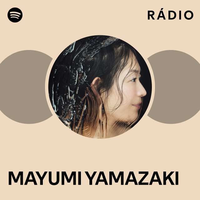 MAYUMI YAMAZAKI Spotify