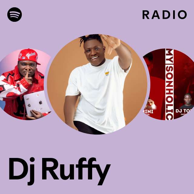 Dj Ruffy Radio - playlist by Spotify | Spotify