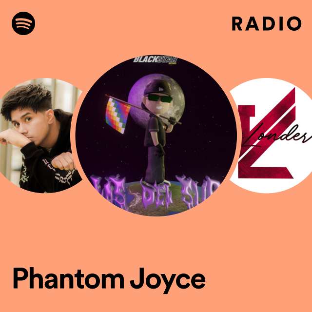 Phantom Joyce Radio