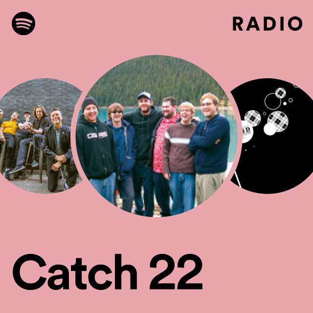 Catch 22 Radio
