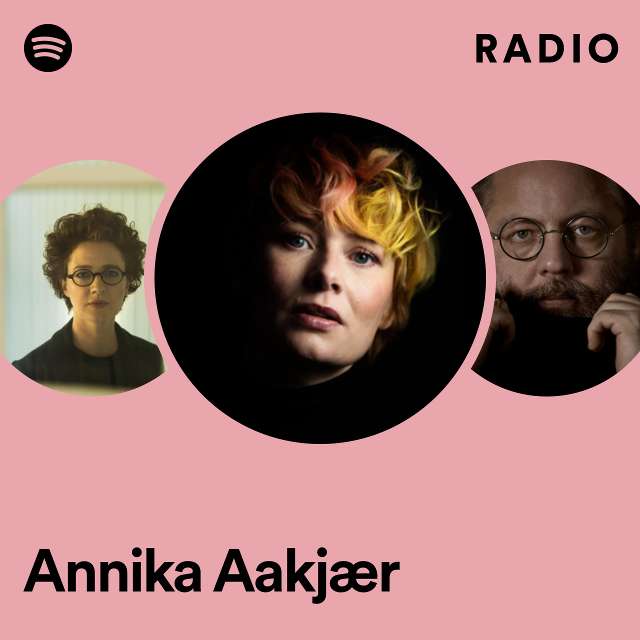 Annika Aakjær Radio