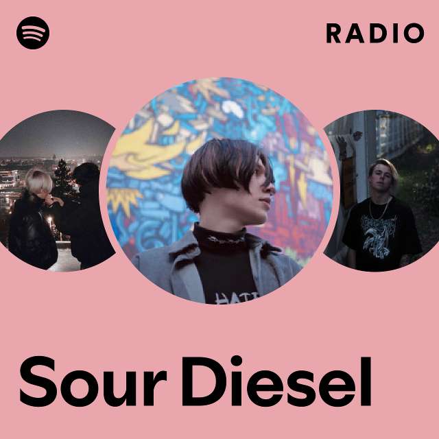 Sour Diesel  Spotify