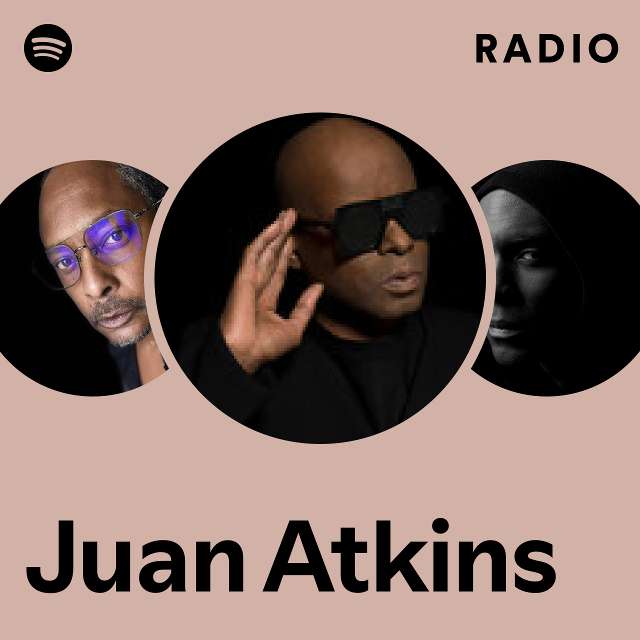 Juan Atkins | Spotify