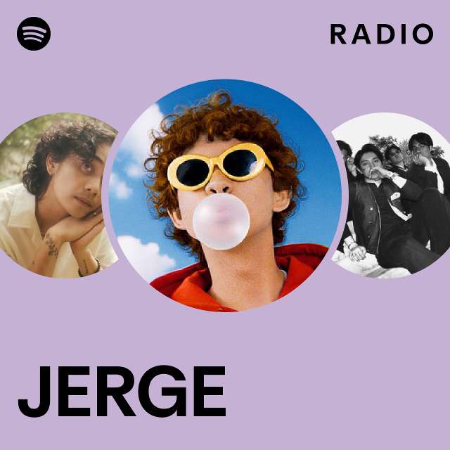 JERGE Radio - playlist by Spotify | Spotify