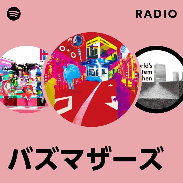 バズマザーズ Radio - playlist by Spotify | Spotify