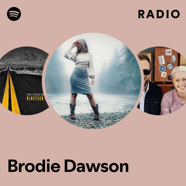 Brodie Dawson Spotify