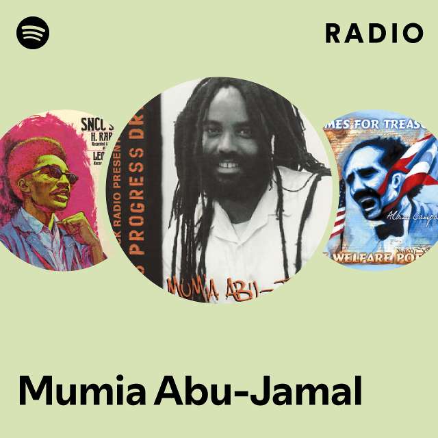 Mumia Abu-Jamal Radio - playlist by Spotify | Spotify