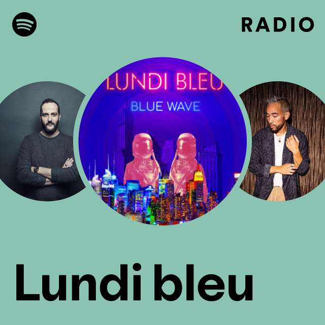 Lundi bleu | Spotify