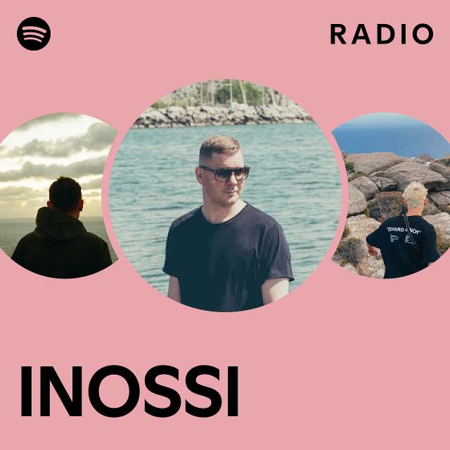 INOSSI Radio - playlist by Spotify | Spotify