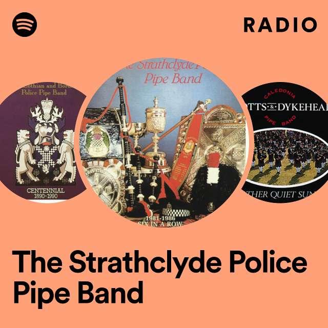 The Strathclyde Police Pipe Band | Spotify