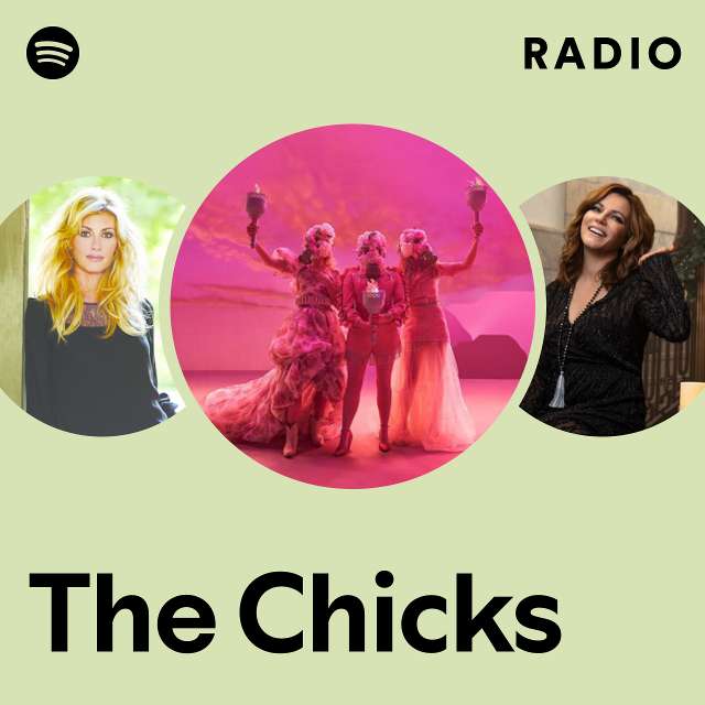 The Chicks Radio