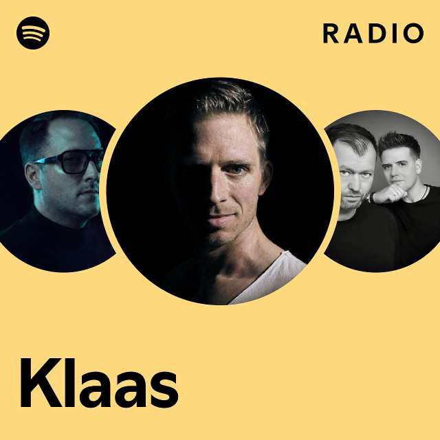 Klaas Radio - playlist by Spotify | Spotify