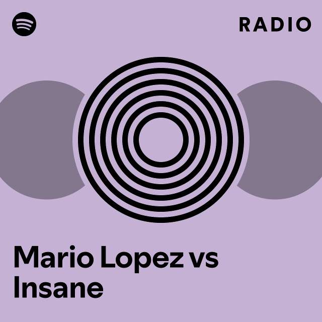 Mario Lopez vs Insane Radio