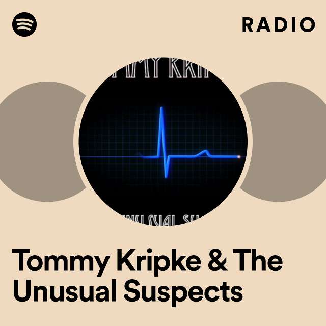 Tommy Kripke & The Unusual Suspects Radio