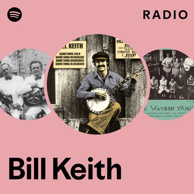 Bill Keith | Spotify