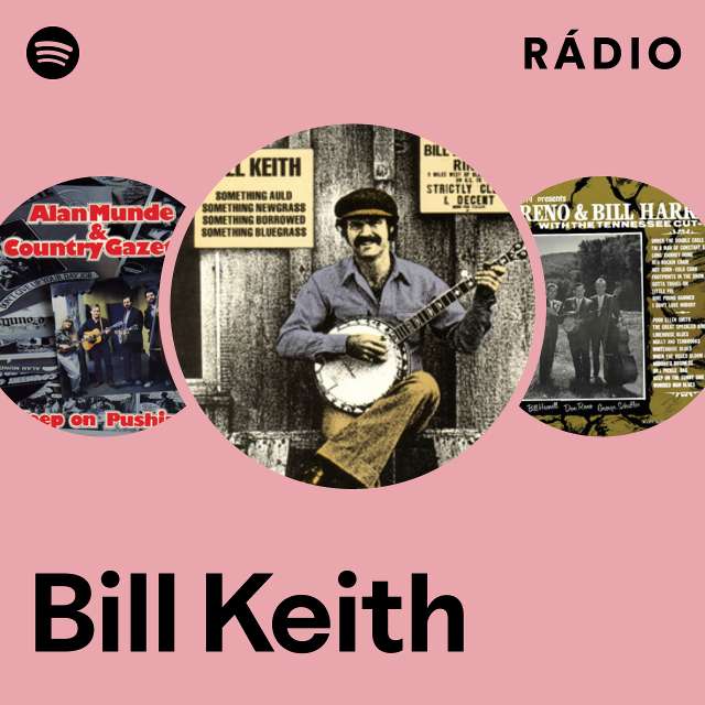 Bill Keith | Spotify