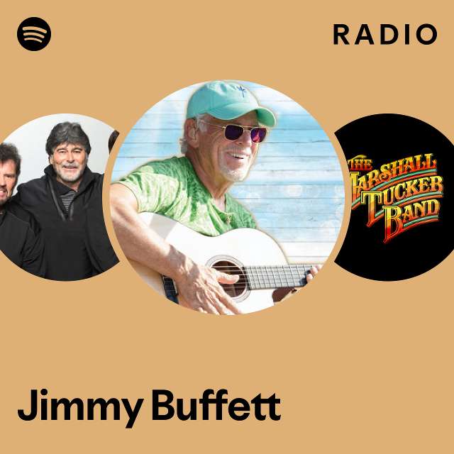 Jimmy Buffett Radio playlist by Spotify Spotify