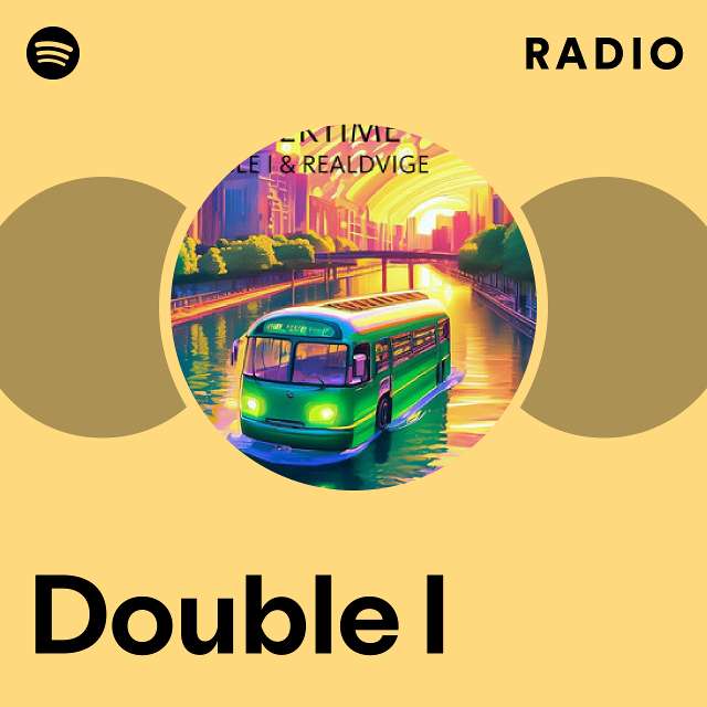 Double I | Spotify