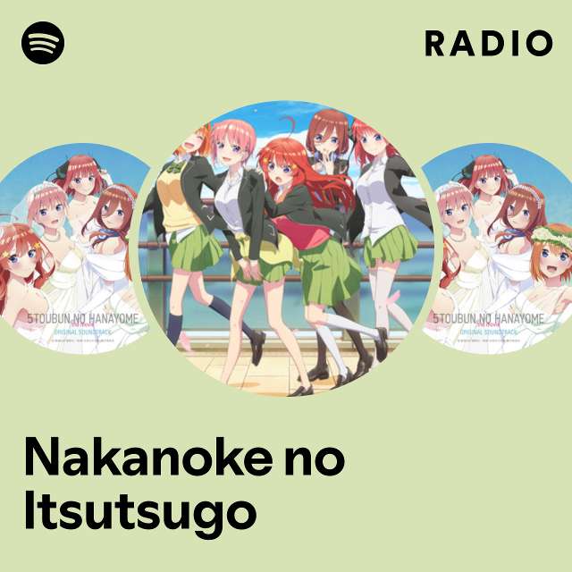 Nakano-ke no Itsutsugo - Gotoubun no Hanayome ~Arigatou no Hana