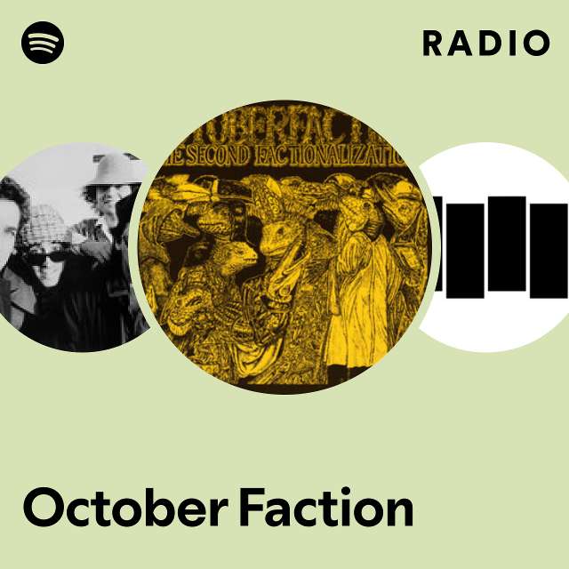 October Faction Radio