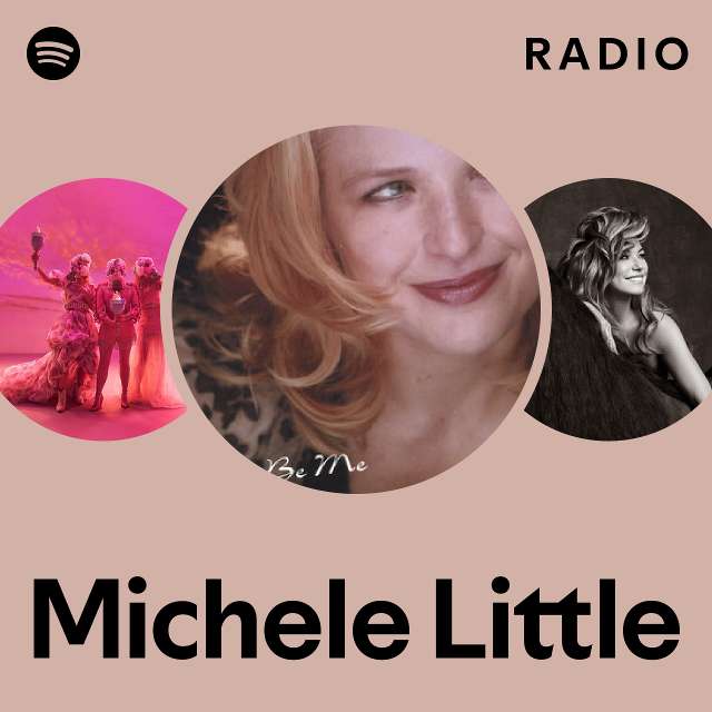 Michele Little Spotify