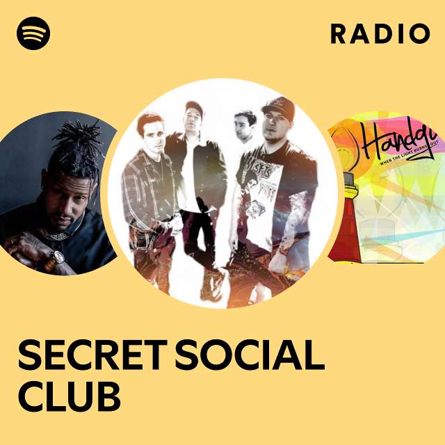 The secret social club.
