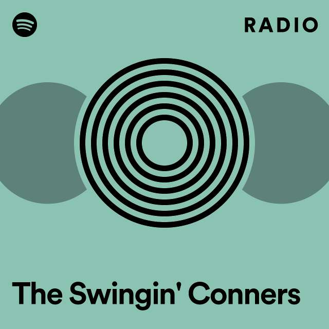 The Swingin' Conners Radio