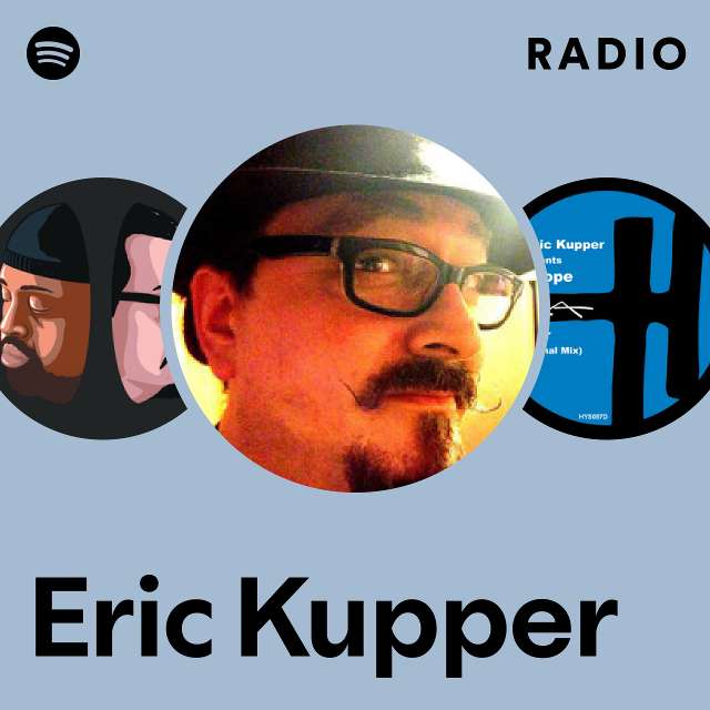 Stream Eric Kupper music  Listen to songs, albums, playlists for