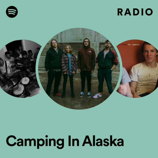 Camping In Alaska Radio