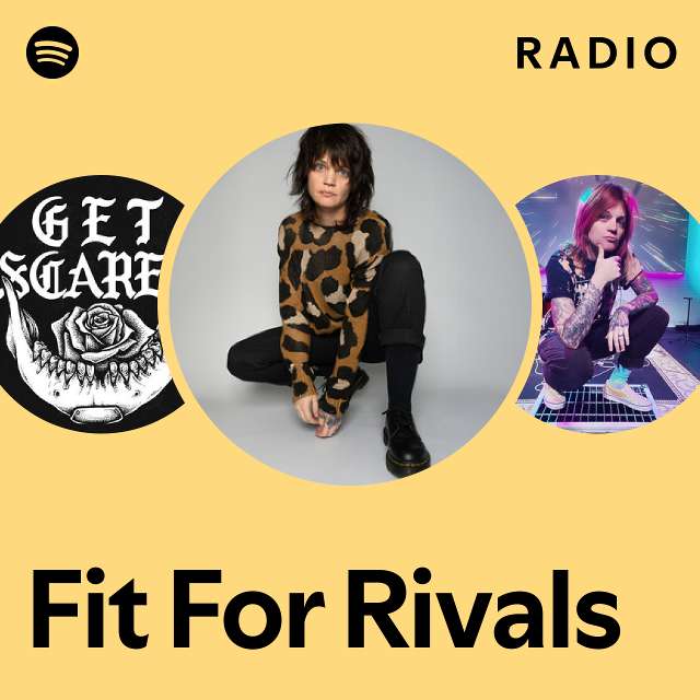 Fit For Rivals | Spotify